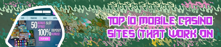 New mobile slots sites