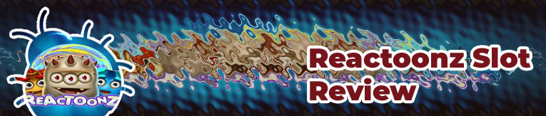 Reactoonz slot